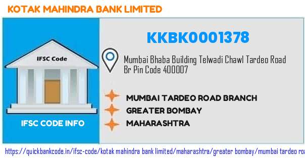 Kotak Mahindra Bank Mumbai Tardeo Road Branch KKBK0001378 IFSC Code