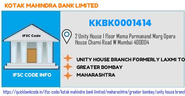 Kotak Mahindra Bank Unity House Branch Formerly Laxmi Towers Branch Mumbai KKBK0001414 IFSC Code