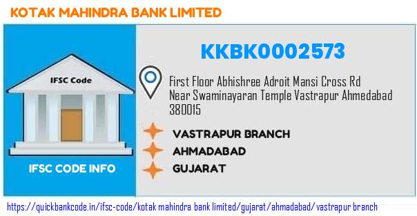 Kotak Mahindra Bank Vastrapur Branch KKBK0002573 IFSC Code
