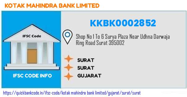 Kotak Mahindra Bank Surat KKBK0002852 IFSC Code