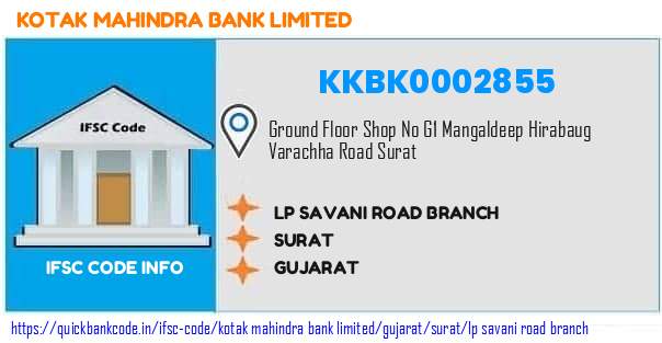 Kotak Mahindra Bank Lp Savani Road Branch KKBK0002855 IFSC Code