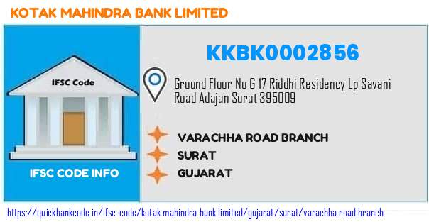 Kotak Mahindra Bank Varachha Road Branch KKBK0002856 IFSC Code