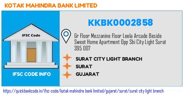 Kotak Mahindra Bank Surat City Light Branch KKBK0002858 IFSC Code