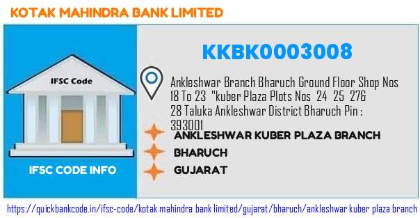 Kotak Mahindra Bank Ankleshwar Kuber Plaza Branch KKBK0003008 IFSC Code