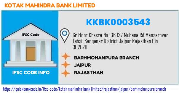 Kotak Mahindra Bank Barhmohanpura Branch KKBK0003543 IFSC Code