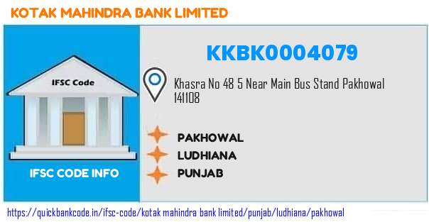 Kotak Mahindra Bank Pakhowal KKBK0004079 IFSC Code