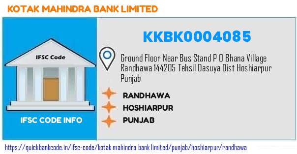 Kotak Mahindra Bank Randhawa KKBK0004085 IFSC Code