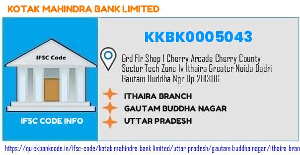 Kotak Mahindra Bank Ithaira Branch KKBK0005043 IFSC Code