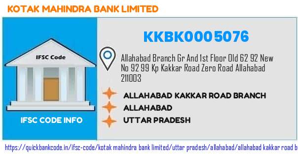 Kotak Mahindra Bank Allahabad Kakkar Road Branch KKBK0005076 IFSC Code