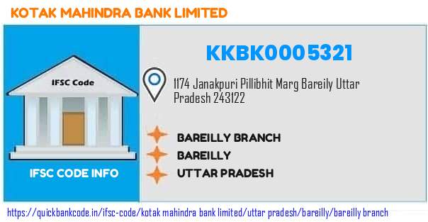 KKBK0005321 Kotak Mahindra Bank. BAREILLY BRANCH