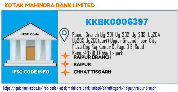 Kotak Mahindra Bank Raipur Branch KKBK0006397 IFSC Code