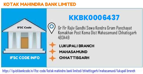Kotak Mahindra Bank Lukupali Branch KKBK0006437 IFSC Code