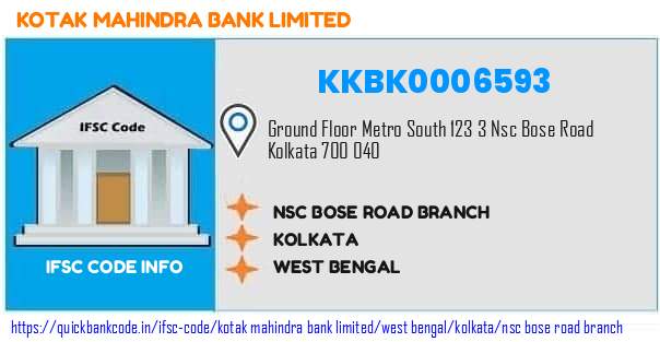 Kotak Mahindra Bank Nsc Bose Road Branch KKBK0006593 IFSC Code