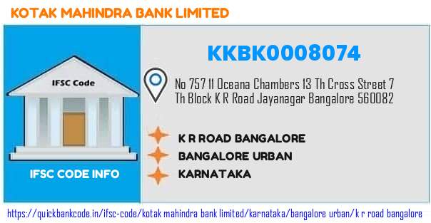 Kotak Mahindra Bank K R Road Bangalore KKBK0008074 IFSC Code