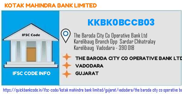 Kotak Mahindra Bank The Baroda City Co Operative Bank  Karelibaug Branch KKBK0BCCB03 IFSC Code