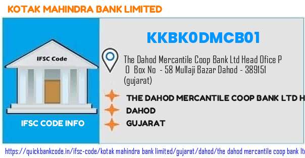 Kotak Mahindra Bank The Dahod Mercantile Coop Bank  Head Ofice KKBK0DMCB01 IFSC Code