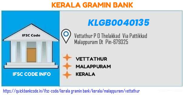 Kerala Gramin Bank Vettathur KLGB0040135 IFSC Code