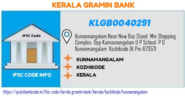 Kerala Gramin Bank Kunnamangalam KLGB0040291 IFSC Code