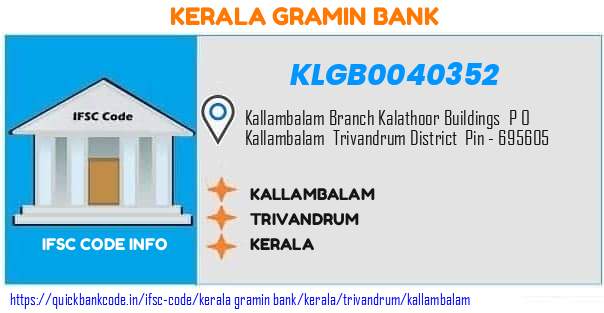 Kerala Gramin Bank Kallambalam KLGB0040352 IFSC Code