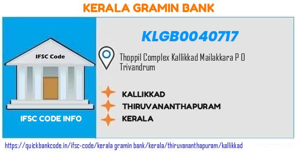 Kerala Gramin Bank Kallikkad KLGB0040717 IFSC Code