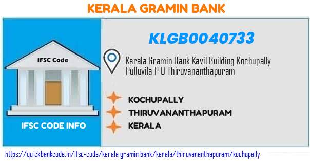 Kerala Gramin Bank Kochupally KLGB0040733 IFSC Code