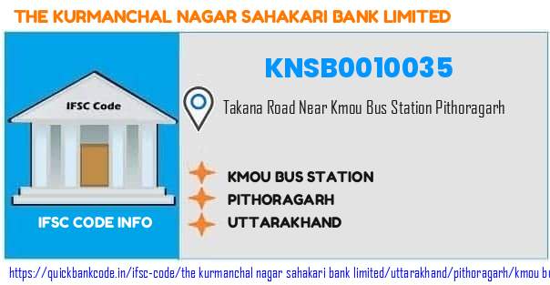The Kurmanchal Nagar Sahakari Bank Kmou Bus Station KNSB0010035 IFSC Code