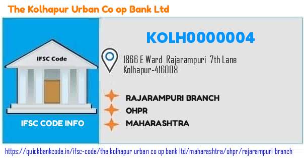 The Kolhapur Urban Co Op Bank Rajarampuri Branch KOLH0000004 IFSC Code