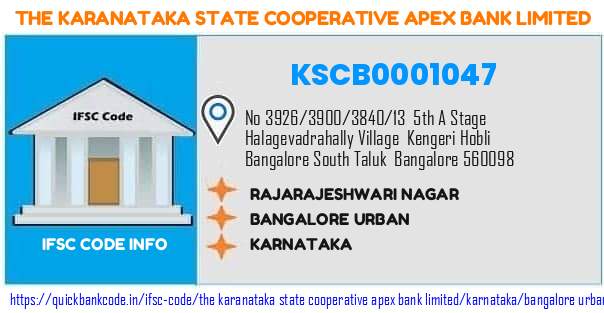 The Karanataka State Cooperative Apex Bank Rajarajeshwari Nagar KSCB0001047 IFSC Code