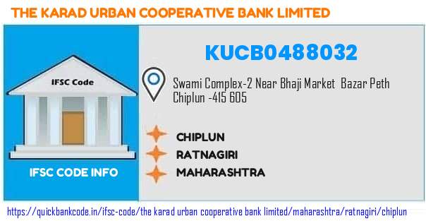 The Karad Urban Cooperative Bank Chiplun KUCB0488032 IFSC Code