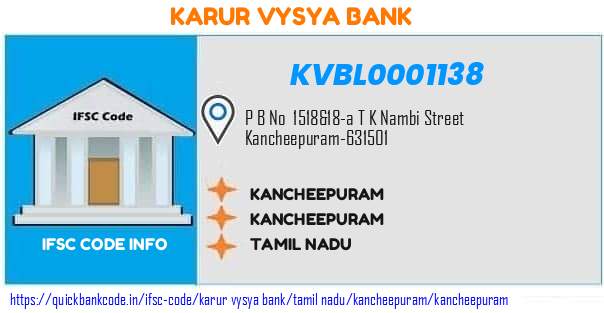 Karur Vysya Bank Kancheepuram KVBL0001138 IFSC Code