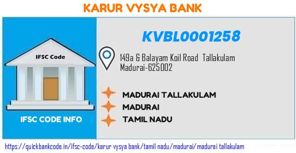Karur Vysya Bank Madurai Tallakulam KVBL0001258 IFSC Code