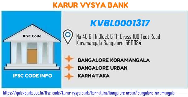 Karur Vysya Bank Bangalore Koramangala KVBL0001317 IFSC Code