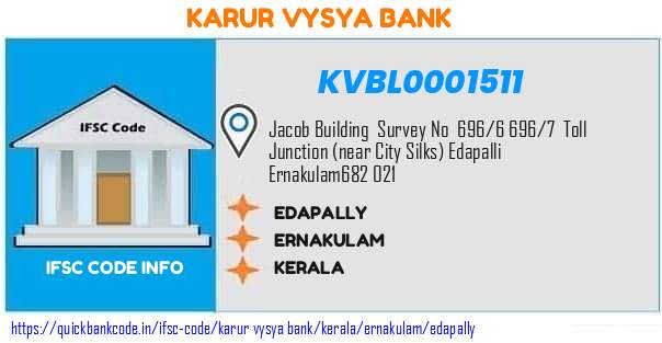 Karur Vysya Bank Edapally KVBL0001511 IFSC Code