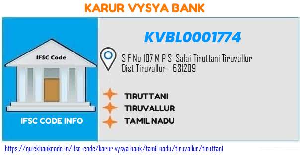 Karur Vysya Bank Tiruttani KVBL0001774 IFSC Code
