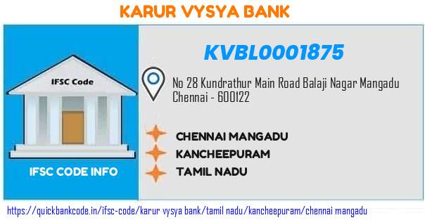 Karur Vysya Bank Chennai Mangadu KVBL0001875 IFSC Code