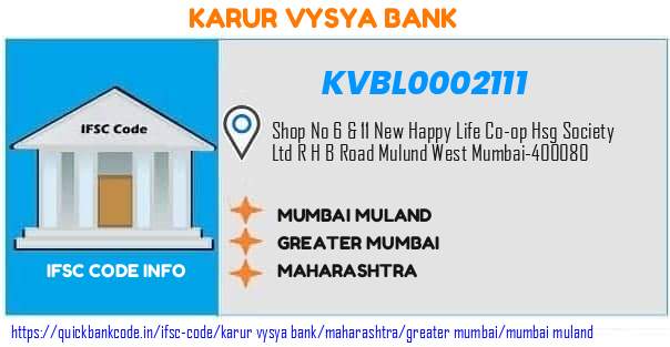 Karur Vysya Bank Mumbai Muland KVBL0002111 IFSC Code