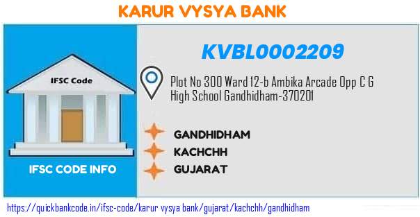 Karur Vysya Bank Gandhidham KVBL0002209 IFSC Code