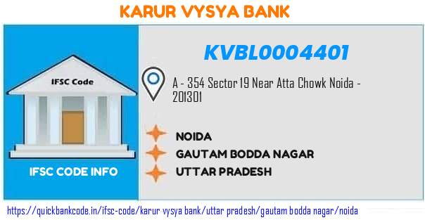 Karur Vysya Bank Noida KVBL0004401 IFSC Code