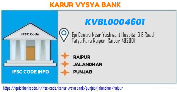 Karur Vysya Bank Raipur KVBL0004601 IFSC Code