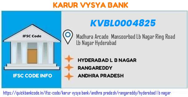 Karur Vysya Bank Hyderabad L B Nagar KVBL0004825 IFSC Code