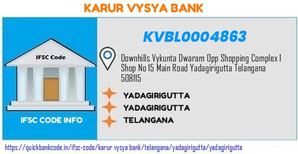 Karur Vysya Bank Yadagirigutta KVBL0004863 IFSC Code