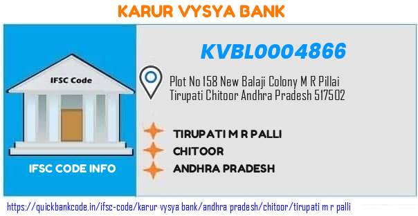 Karur Vysya Bank Tirupati M R Palli KVBL0004866 IFSC Code