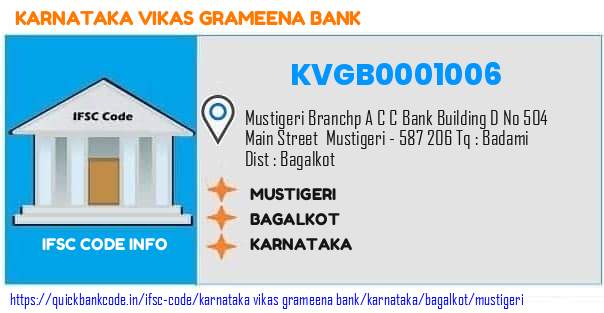 Karnataka Vikas Grameena Bank Mustigeri KVGB0001006 IFSC Code