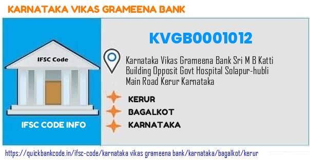 KVGB0001012 Karnataka Vikas Grameena Bank. KERUR