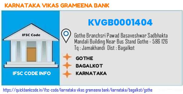 Karnataka Vikas Grameena Bank Gothe KVGB0001404 IFSC Code