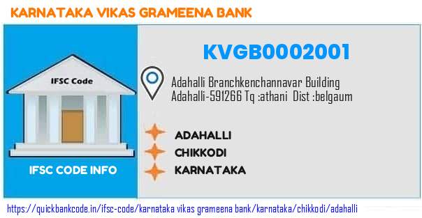 Karnataka Vikas Grameena Bank Adahalli KVGB0002001 IFSC Code