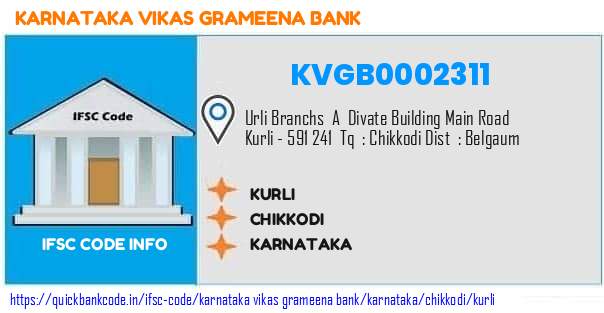 Karnataka Vikas Grameena Bank Kurli KVGB0002311 IFSC Code