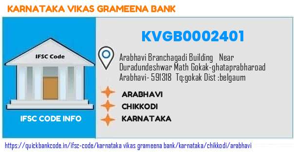 Karnataka Vikas Grameena Bank Arabhavi KVGB0002401 IFSC Code