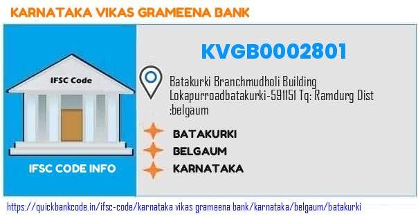 KVGB0002801 Karnataka Vikas Grameena Bank. BATAKURKI