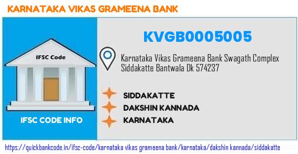 Karnataka Vikas Grameena Bank Siddakatte KVGB0005005 IFSC Code